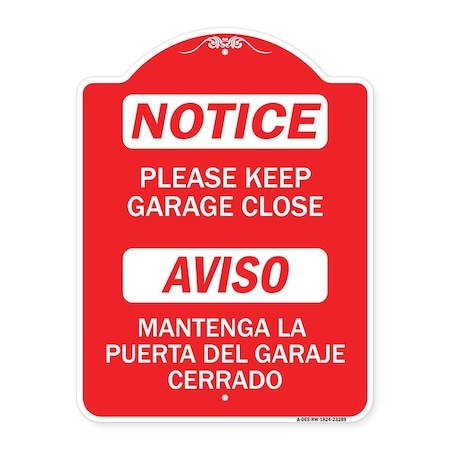 Signmission Please Keep Garage Closed Mantenga La Puerta Del Garaje Cerrado, A-DES-RW-1824-23289 A-DES-RW-1824-23289